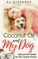 Coconut Oil and My Dog