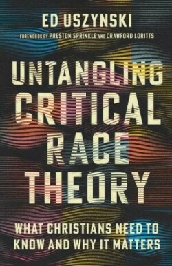 Untangling Critical Race Theory