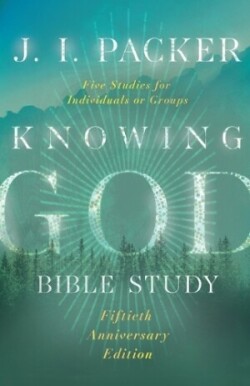 Knowing God Bible Study