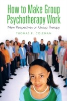 How to Make Group Psychotherapy Work