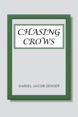 Chasing Crows