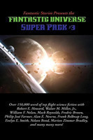 Fantastic Stories Presents the Fantastic Universe Super Pack #3