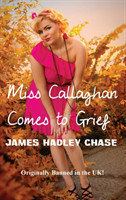 Miss Callaghan Comes to Grief