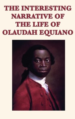 Interesting Narrative of the Life of Olaudah Equiano