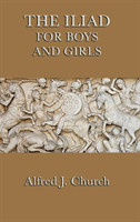 Iliad for Boys and Girls