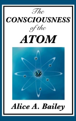 Consciousness of the Atom