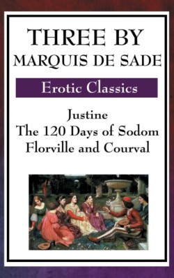 Three by Marquis de Sade