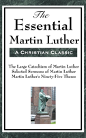 Essential Martin Luther