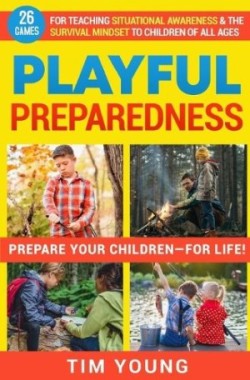 Playful Preparedness