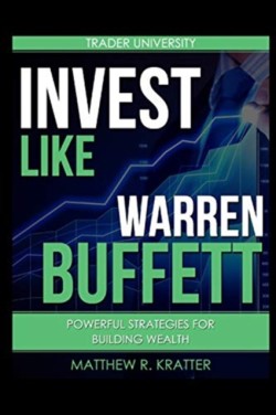 Invest Like Warren Buffett