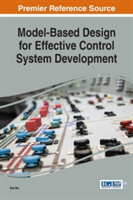 Model-Based Design for Effective Control System Development