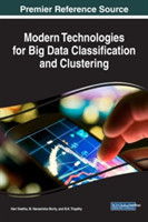 Modern Technologies for Big Data Classification and Clustering