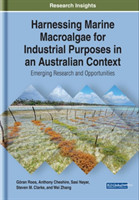 Harnessing Marine Macroalgae for Industrial Purposes in an Australian Context