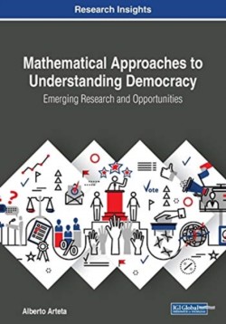 Mathematical Approaches to Understanding Democracy