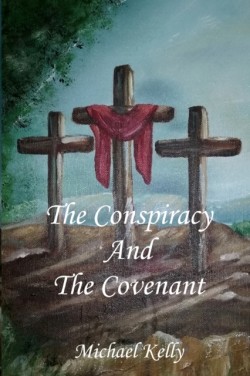 Conspiracy and the Covenant