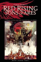 Pierce Brown’s Red Rising: Sons of Ares – An Original Graphic Novel