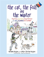 Cat, the Fish and the Waiter (English, Tagalog and French Edition) (A Children's Book)