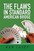 Flaws in Standard American Bridge