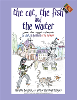 Cat, the Fish and the Waiter (English, Tamil and French Edition) (A Children's Book)