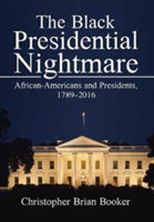 Black Presidential Nightmare