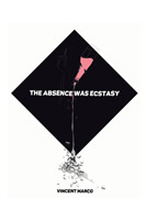 Absence Was Ecstasy