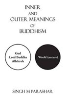 Inner and Outer Meanings of Buddhism