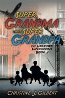 Super Grandma and Super Grandpa