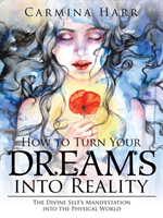 How to Turn Your Dreams into Reality