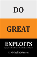 Do Great Exploits