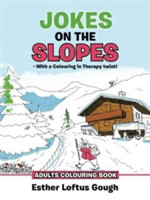 JOKES ON THE SLOPES - With a Colouring in Therapy twist!