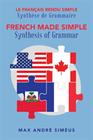 French Made Simple Synthesis of Grammar