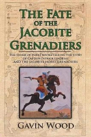 Fate of the Jacobite Grenadiers