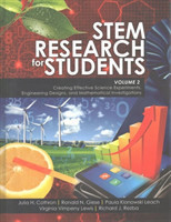 STEM Research for Students Volume 2: Creating Effective Science Experiments, Engineering Designs, and Mathematical Investigations