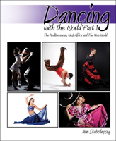 Dancing with the World Part 1: The Mediterranean, West Africa and The New World