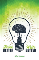 Think Better, Write Better