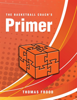 Basketball Coach's Primer