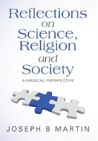Reflections on Science, Religion and Society
