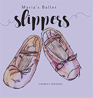 Maria's Ballet Slippers