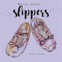 Maria's Ballet Slippers