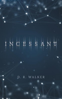 Incessant