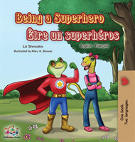 Being a Superhero Être un superhéros