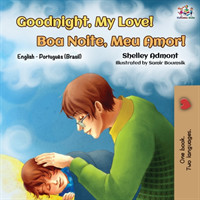 Goodnight, My Love! (English Portuguese Bilingual Book)