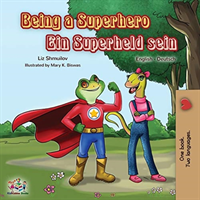 Being a Superhero Ein Superheld sein