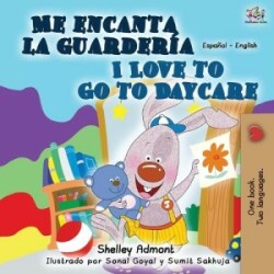 Me encanta la guardería I Love to Go to Daycare