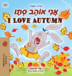 I Love Autumn (Hebrew English Bilingual Children's Book)