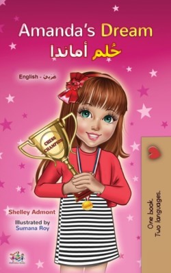 Amanda's Dream (English Arabic Bilingual Book for Kids)