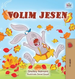 I Love Autumn (Croatian Children's Book)