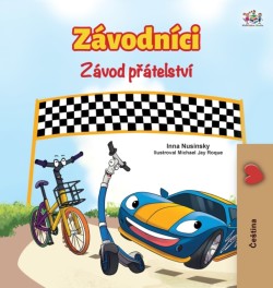 Wheels The Friendship Race (Czech Book for Kids)