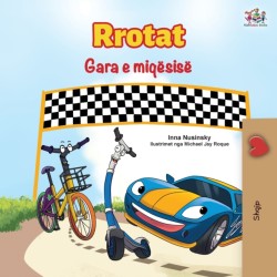 Wheels The Friendship Race (Albanian Book for Kids)