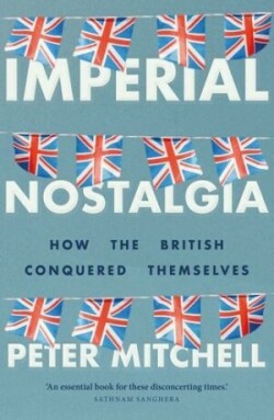 Imperial Nostalgia